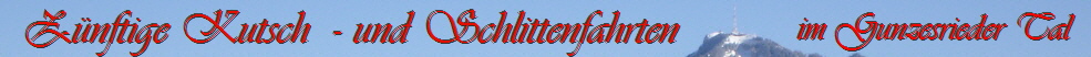 Willkommen - gunzesrieder-kutschenfahrt.de
